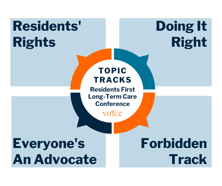 Topic Tracks for Residents First Conference: Residents' Rights, Doing It Right, Everyone's an Advocate, Forbidden Track